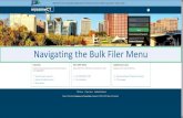Navigating the Bulk Filer Menu - Connecticut...Bulk Filing Submit bulk files for different tax types and returns View Bulk Filer Menu tab for other options such as updating names,