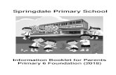 Springdale Primary School Booklet... · The Primary Mathematics Syllabus aims to enable all students to: ... Targeting Foundation Mathematics 6A & 6B Textbook 2. Targeting Foundation