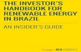THE INVESTOR’S HANDBOOK FOR RENEWABLE ENERGY IN BRAZIL · 2020. 11. 26. · The Investor’s Handbook for Renewable Energy in Brazil has been developed by REA Consult to support