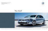 The Golf - Volkswagen · BlueMotion 1.6 litre TDI 105 PS The stylish interior of the Golf BlueMotion features ‘Titanium’ decorative inserts in the dash and door panels and vibrant