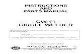 CW-11 CIRCLE WELDER...WIRE SPEED AND VOLTAGE ADJUSTMENT: The wire speed control on the front of the CWO-3535 Wire Feed Control box has a dial that is calibrated directly in inches