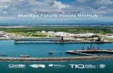 Investing in the Mackay Future Foods BioHub · An integrated multi-disciplinary research institute offering research infrastructure capabilities and expertise to accelerate industrial