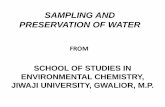 SAMPLING AND PRESERVATION OF WATER · 2020. 3. 31. · Systematic sampling, where points are selected at regular and even internls, is statistically unbiased — providing the coordinates