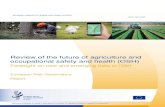 Review of the future of agriculture and occupational ... · Review on the future of Agriculture and Occupational Safety and Health European Agency for Safety and Health at Work –