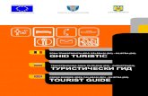 GHID TURISTIC # ! ' ! TOURIST GUIDE implementate... · 2016. 9. 20. · into a bold project called Cross-border Tourism at Lower Danube , funded by Romania-Bulgaria Cross-border Cooperation