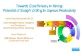 Towards Ecoefficiency in Mining: Potential of Straight Drilling ......2019/05/13  · R&D Manager, Sandvik Mining and Construction Rock Tools Towards Ecoefficiency in Mining: Potential