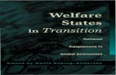Welfare States in Transition : National Adaptations in ... · Gosta Esping-Andersen PART ONE: DECLINE OR RENEWAL IN THE ADVANCED WELFARE STATES? 2 The Scandinavian Welfare States: