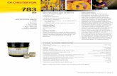 Chesterton Product Data Sheet,chestertondocs.chesterton.com/Lubricants/tdms783_EN.pdf · 2018. 4. 20. · Water Washout (ASTM D 1265) 79C (175°F)