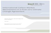 International Carbon Market Mechanisms in a Post-2012 ......International Carbon Market Mechanisms 2 The Stern Review (Stern, 2008, p. 487) concluded that a ―broadly similar global