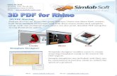 3D PDF Sharing - Simlab Soft · 2012. 11. 19. · 3D PDF Sharing SimLab 3D PDF for Rhino has great features. Users can share their scenes , built form multiple 3D formats and with