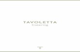 Life is a combination - Tavoletta · 2020. 10. 30. · 2 Innovador, joven y creativo. Así somos, pasión por la cocina, el buen gusto por las cosas bien hechas y el máximo cuidado