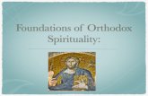 Foundations of Orthodox Spirituality · Orthodox church es - tablished in New Orleans LutherÕs 95 Theses. Reforma - tion begins 1517 Church of England 1529 1854 Dogma of Immaculate