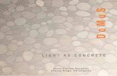 LIGHT AS CONCRETE · 2017. 1. 15. · Este libro presenta el resultado de varios años empleados en el desarrollo de un sistema constructivo liviano, modular, de bajo coste, ... fundan
