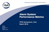 ISA Ireland Section - Alarm System Performance Metrics · 2016. 6. 22. · ISA-TR18.2.5-2012 Alarm System Monitoring, Assessment, and Auditing Approved 26 October 2012 4 . Performance