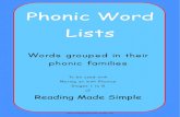 Phonic Word Lists - readingmadesimple.weebly.com€¦ · Phonic Word Lists Words grouped in their phonic families To be used with Moving on with Phonics Stages 1 to 8 of Reading Made