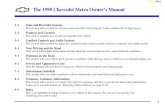 yellowblue The 1999 Chevrolet Metro Owner’s Manual · yellowblue i The 1999 Chevrolet Metro Owner’s Manual 1-1 Seats and Restraint Systems This section tells you how to use your