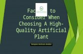 Factors to Consider When Choosing A High-Quality Artificial Plant
