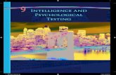 Intelligence and Psychological Testing Books...A psychological test is a standardized measure of a sample of a person’s behavior. Psychological tests are measurement instruments.