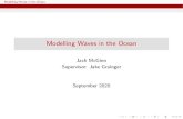 Modelling Waves in the Ocean - Lancaster University...Modelling Waves in the Ocean Time Series Wind generated waves treated as stochastic process Sampling displacement over time of