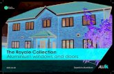 The Royale Collection Aluminium windows and doors · 2019. 3. 14. · The Royale Collection Aluminium windows and doors. Performance and accreditation Outward opening U-value (double