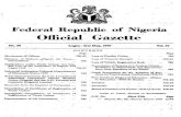 OfficialGazette...1970/05/21  · Federal Republic ofNigeria OfficialGazette No.30 LagosDetMay,1970 Vol,57 ~ CONTENTS - Page. Page MovementsofOfficers "720-25 LossofPayableOrders .