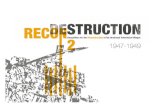 Competition for the Reconstructionof theDestroyed ......contacts or visits to cities such as Beirut, Saida (Sidon), Damascus, Amman, Ramallah, Gaza, Haifa and others. 2. Aerial Photographs.