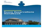 Room Reservations Handbook - Columbia University...This updated Handbook sets forth the regulations, procedures, and responsibilities that govern reservation and use of those spaces.