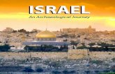 Israel: An Archaeological Journey - The Eye · 2020. 6. 22. · Archaeologist Ehud Netzer relies in part on Josephus to reconstruct ... Netzer puts forth his archaeological interpretation