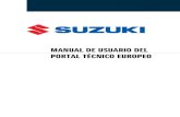MANUAL DE USUARIO DEL · 2015. 5. 27. · manual de servicio antiguo, ... Fig. 5 Portal Técnico europeo de Suzuki - Página de inicio para talleres de terceros Los talleres de terceros