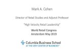 Mark A. Cohen · 2020. 7. 21. · Mark A. Cohen BIO: Practitioner •Buyer Men’s Furnishings Abraham & Straus (Federated) •General Manager Logo Stores (GAP Inc.) •Divisional