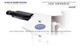 INVERTED METALLURGICAL MICROSCOPES GX SERIES · 2012. 12. 20. · The GX series is Olympus' most advanced inverted metallurgical microscope system. With addition of motorized functions,