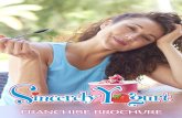 FRANCHISE BROCHURE - Sincerely Yogurt · 2019. 11. 22. · FRANCHISE BROCHURE. FIT FOR BUSINESS. At Sincerely Yogurt, we provide a healthy alternative to frozen desserts and a happy