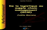 De la logistique au supply chain management (SCM) · De la logistique d’entreprise au supply chain management (SCM) Page 7 Joëlle Morana pour e-theque des moyens de fabrication