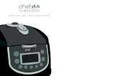 PARTES Y ACCESORIOS - Chef PlusPresione Iniciar o Aplazar y el robot quedará programado para tener la comida lista a la hora fijada (si programa a las 13h45, Chef Plus Induction terminará
