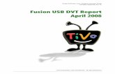 Fusion USB DVT Report April 2008 - Ealasaid's Web EmpireTP2602 R72 200 1% CRES-00160-100 1/10W 0603. TiVo Proprietary and Confidential - Do Not Distribute! Design Verification Tests—Hardware