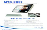 MTC-2021 - tw.vecow.comtw.vecow.com/dispUploadBox/PJ-VECOW/Files/1307.pdf · MTC-2021 9V~28V 1080p Full HD IP 65. Intelligent Manufacturing System Transportation Environmental Monitoring