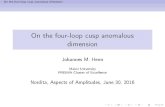 On the four-loop cusp anomalous dimension€¦ · On the four-loop cusp anomalous dimension Evaluating four-loop QCD form factors The photon-quark form factor, which is a building