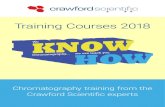 Training Courses 2018 - Crawford Scientific · 2018. 3. 22. · LC-MS for the Chromatographer - Runcorn GC-MS for the Chromatographer - Runcorn GC Fundamentals ... GC, MS, Sample