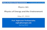 Physics of Energy and the Environment€¦ · Physics of Energy and the Environment Prof. Raghuveer Parthasarathy raghu@uoregon.edu Spring 2010 Physics 161:Physics of Energy & Environment