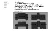 Lateral Load-Bearing Capacity of Nailed Joints Based on the ...General Yield Theory The yield theory predicts a nailed joint’s ultimate lateral load based on the embedding strength