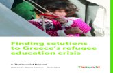 Finding solutions to Greece’s refugee education crisis...and Nationale Postcode Loterij, supporting the local organisations working alongside UNHCR and UNICEF. Last year Theirworld
