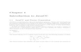 Chapter 1 Introduction to JavaCC - UFPEmvpm/Compiladores/javacc... · 2007. 12. 15. · Chapter 1 Introduction to JavaCC 1.1 JavaCC and Parser Generation JavaCCisaparsergeneratorandalexicalanalyzergenerator.