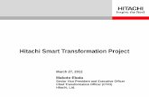 Hitachi Smart Transformation Project · Hitachi Smart Transformation Project Makoto Ebata Senior Vice President and Executive Officer Chief Transformation Officer (CTrO) Hitachi,