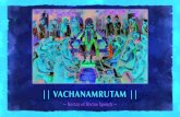 VACHANAMRUTAM - Shree Swaminarayan Gurukul International … · 2020. 12. 15. · Bhagwan Shree Swaminarayan during the last 10 years of his life. It is written on the spot by four