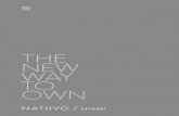 THE NEW WAY TO OWN - Natiivo Miami · 2020. 11. 3. · / Agoda / CoastRentals.com / forGetaway.com 01/ THE FIRST PURPOSEFULLY DESIGNED, BUILT, AND LICENSED BUILDING FOR HOMESHARING.