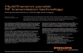 MultiTransmit parallel RF transmission technology · 2016. 11. 9. · [16, 17]. This technology is now available with the Achieva 3.0T TX. Paul R. Harvey, PhD. Romhild M. Hoogeveen,