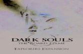 Dark Souls: The Board Game - Explorers Rulebook - 1jour-1jeu · Dark Souls™ 2 based on a dark magic-wielding version of Ornstein from Dark Souls™ 1. This mini boss uses the miniature