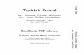 New by: Gustave Theodor Michaelis arr: Louis Phillipe Laurendeau · 2013. 7. 28. · Turkish Patrol was published in 1912 by Carl Fischer of New York and arranged by L.P. Laurendeau.