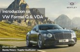 Introduction to VW Formel Q & VDA - Industry Forum...VDA 6.3 Intro Intro to Formel Q & VDA process based audit standard for evaluating and improving controls in a manufacturing organisation's