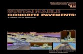 SUSTAINABLE - Green Concrete€¦ · Sustainable Concrete Pavements: A Manual of Practice January 2012 TECHNICAL EDITORS Dr. Peter Taylor, Associate Director National Concrete Pavement